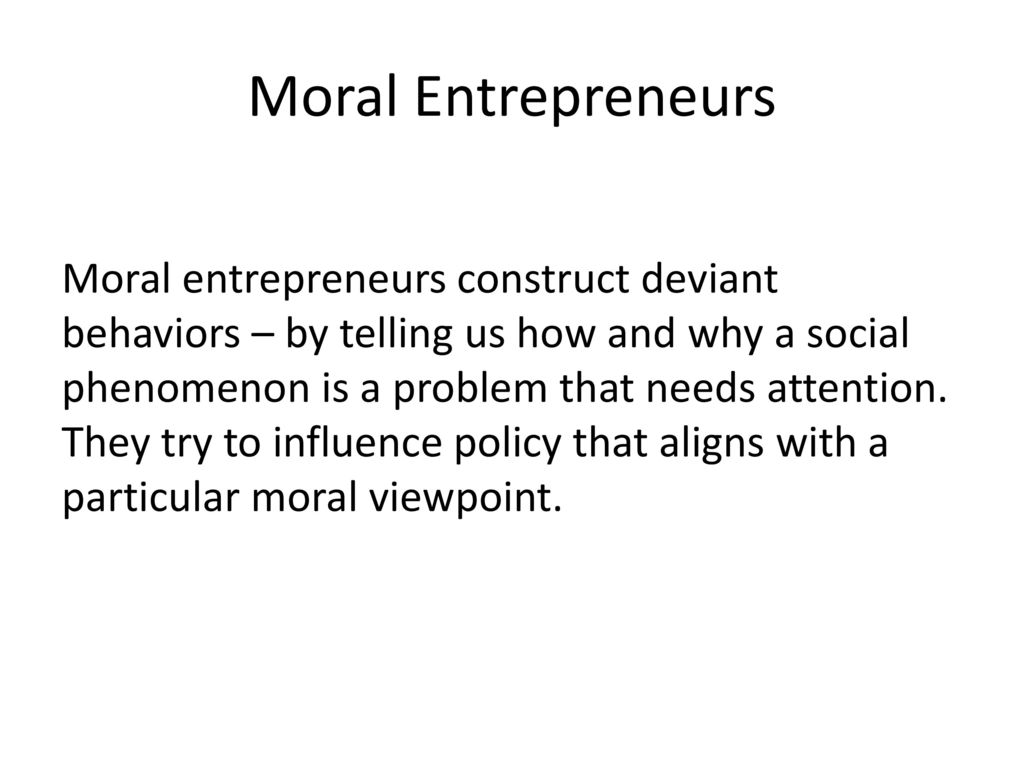 moral entrepreneurs