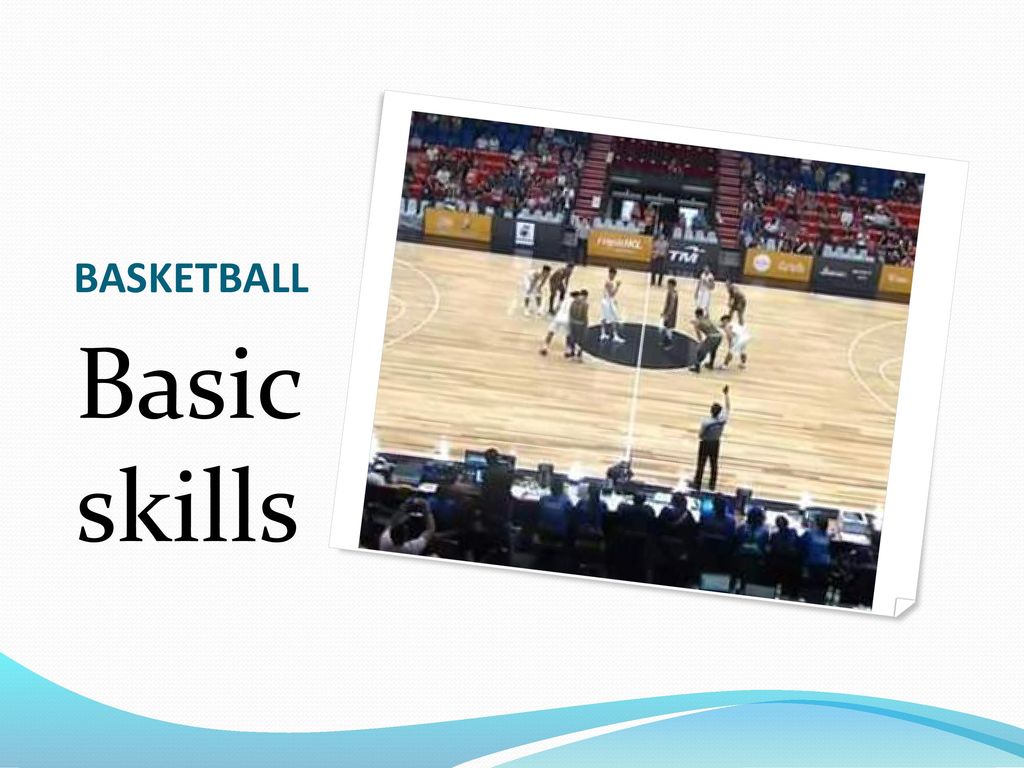 Basketball basic skills ppt download
