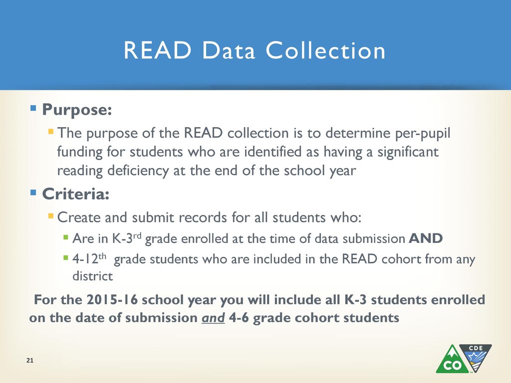 READ Data Collection Purpose: Criteria: