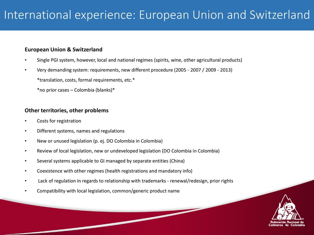 International experience: European Union and Switzerland