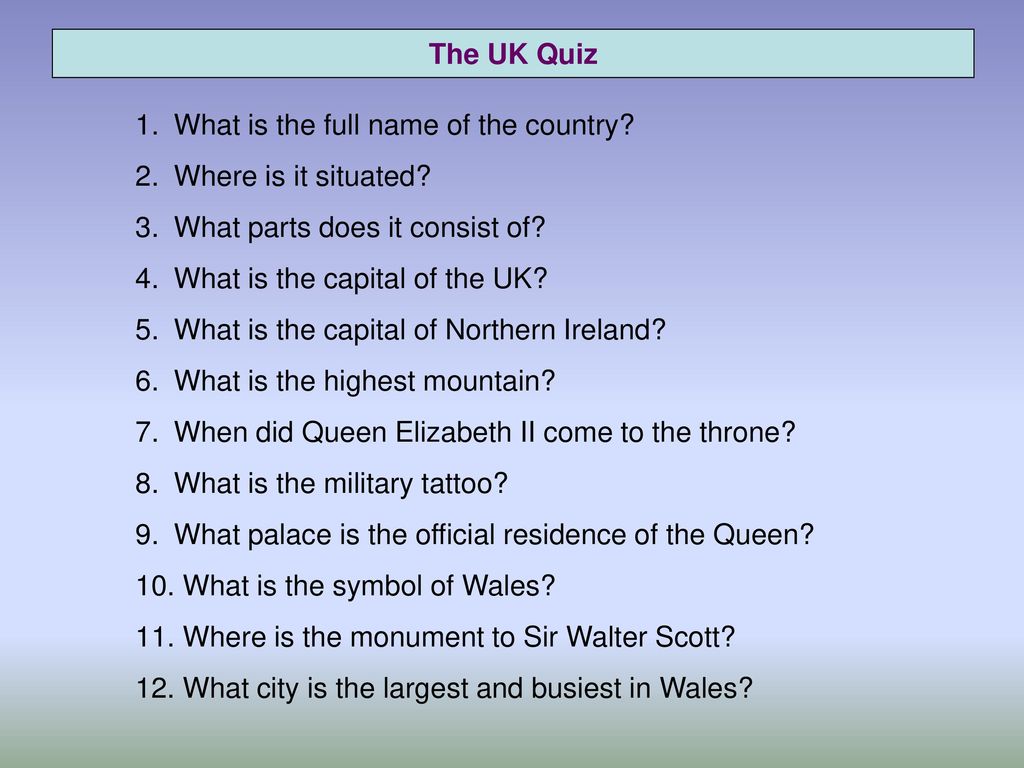 When we were in the country. Quiz about great Britain. Quiz questions на английском.