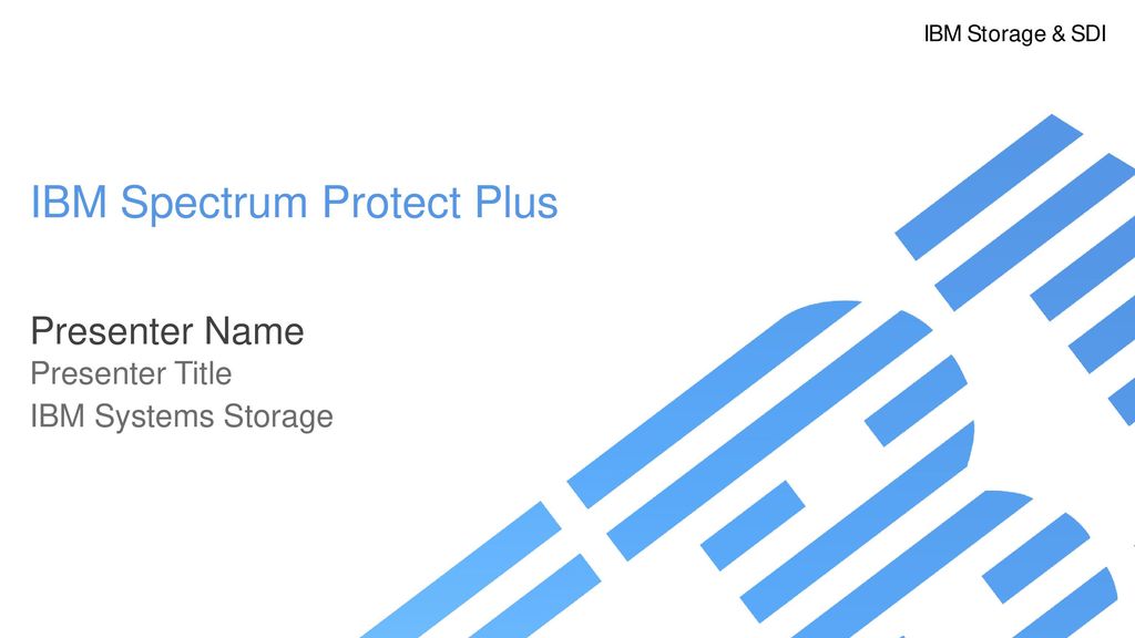 IBM Spectrum Protect Plus