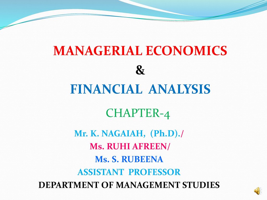 MANAGERIAL ECONOMICS & FINANCIAL ANALYSIS - Ppt Download