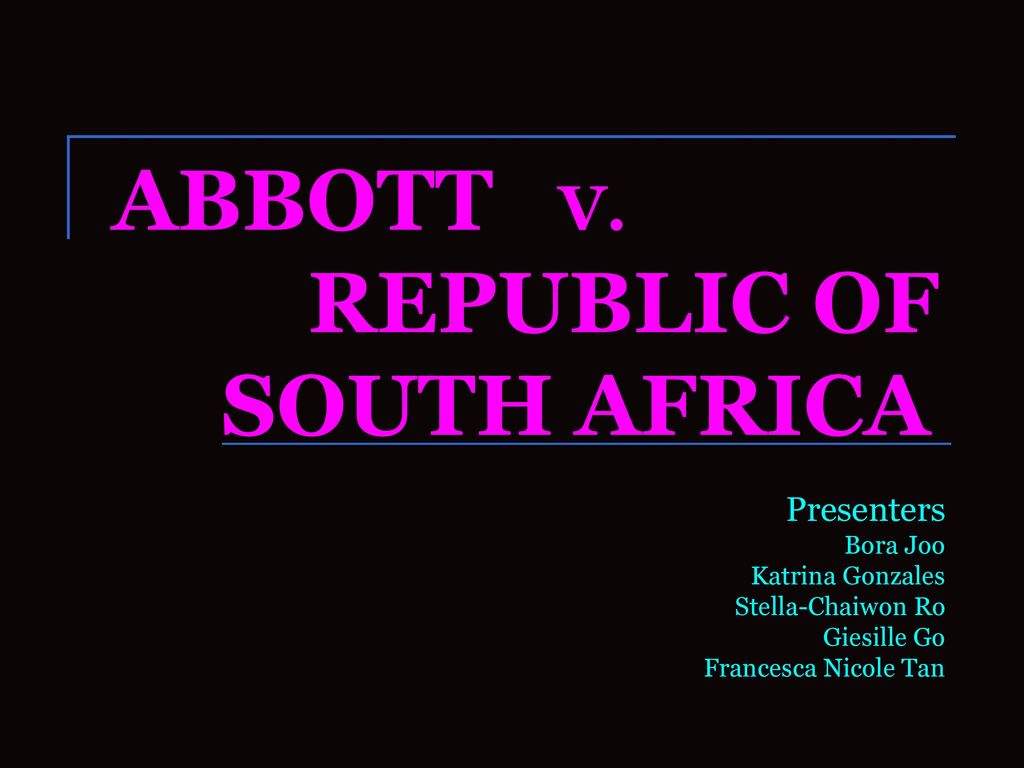 ABBOTT V. REPUBLIC OF SOUTH AFRICA