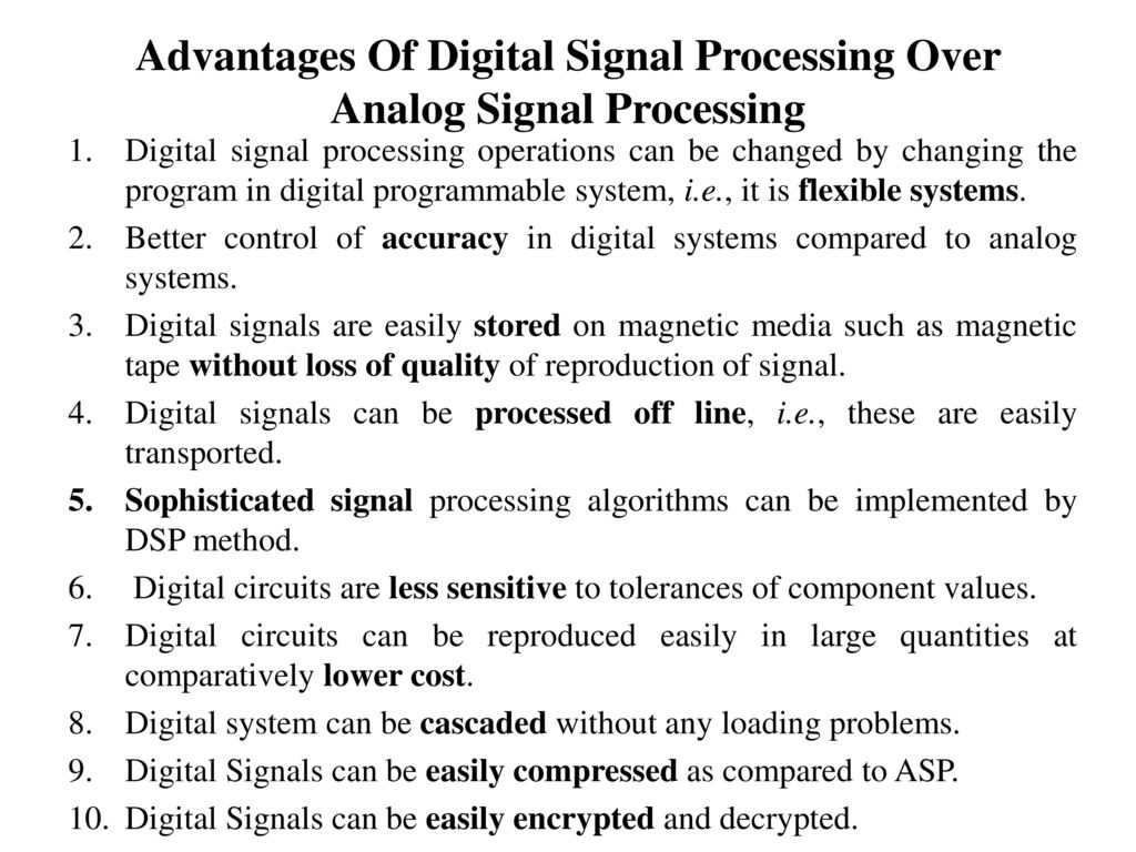 What are 4 advantages of digital signals?