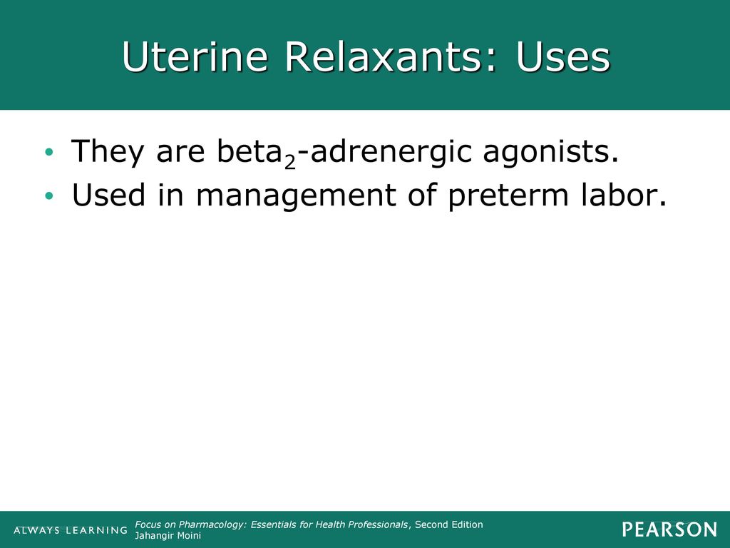 Uterine Relaxants: Uses