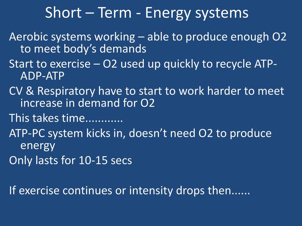 Short & Long Term Effects of Exercise on the Energy Systems - ppt download