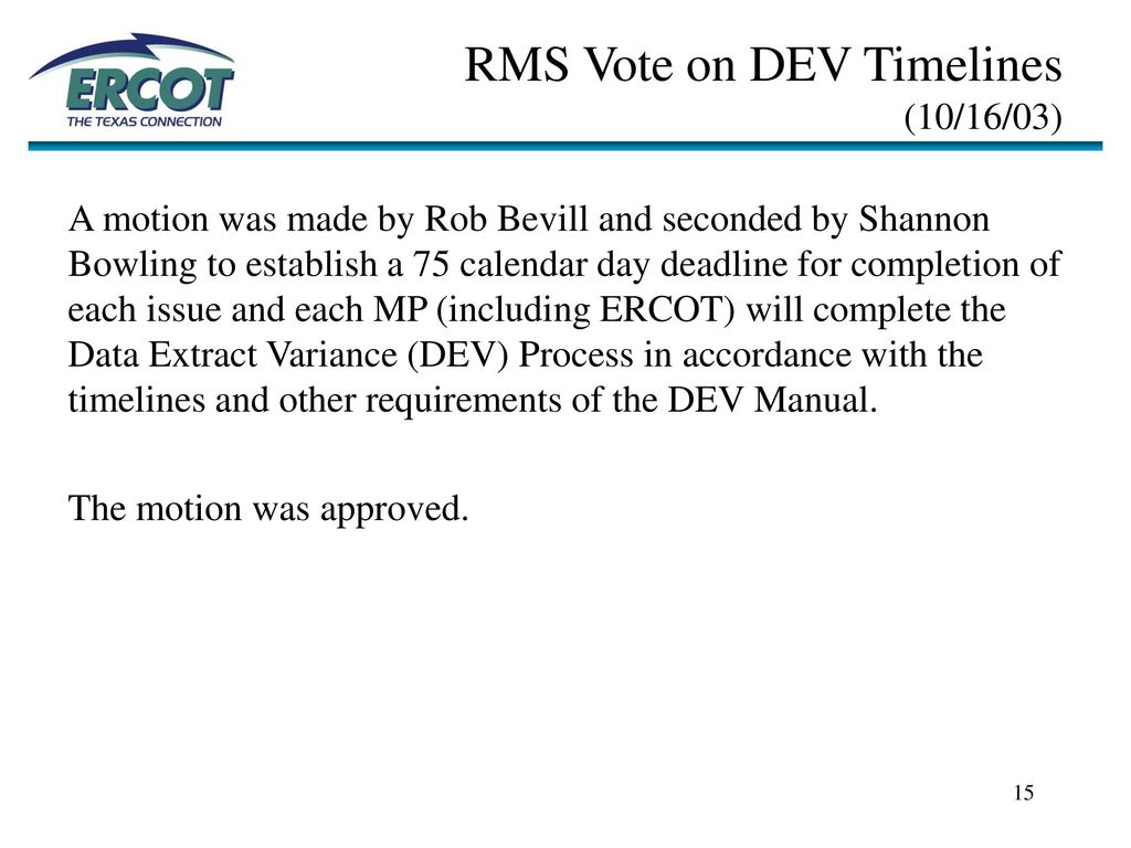 RMS Vote on DEV Timelines (10/16/03)
