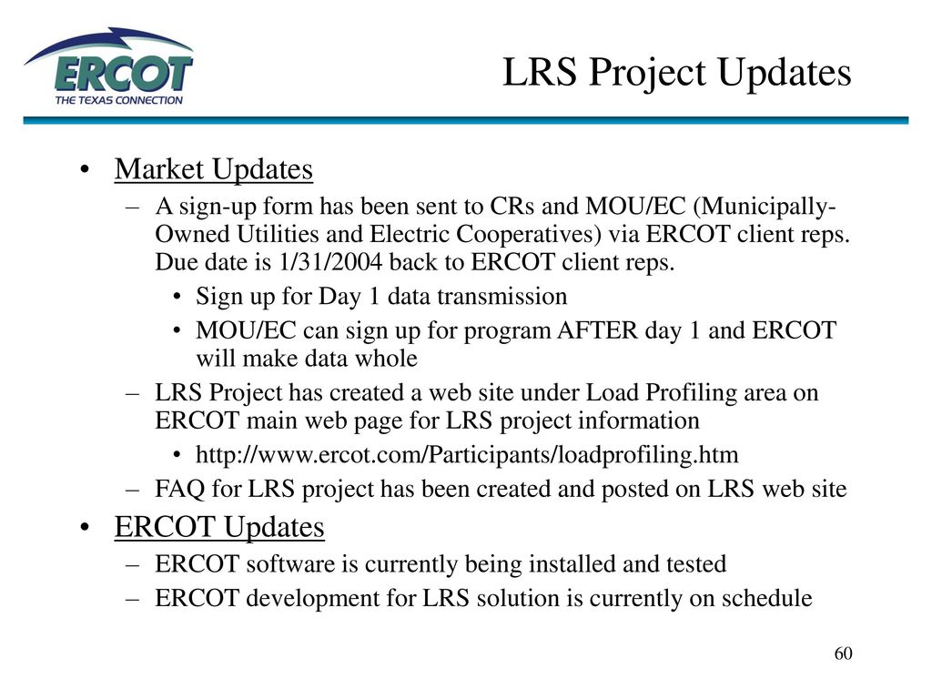 LRS Project Updates Market Updates ERCOT Updates