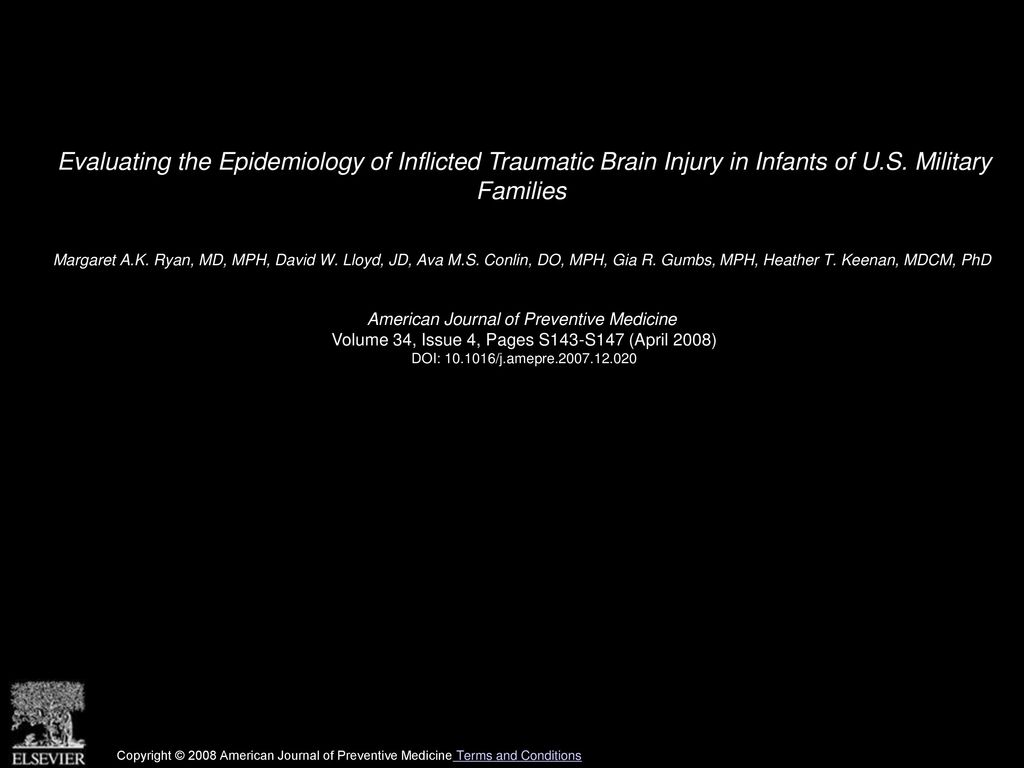 Evaluating the Epidemiology of Inflicted Traumatic Brain Injury in Infants of U.S. Military Families