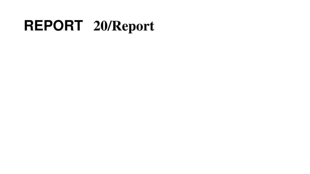 REPORT 20/Report