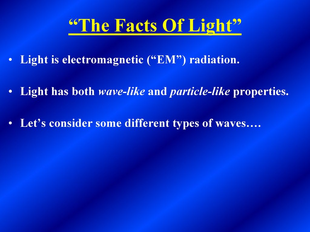 The Facts of Light. - ppt download
