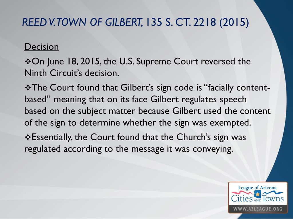 Reed v. town of Gilbert, 135 S. Ct (2015)