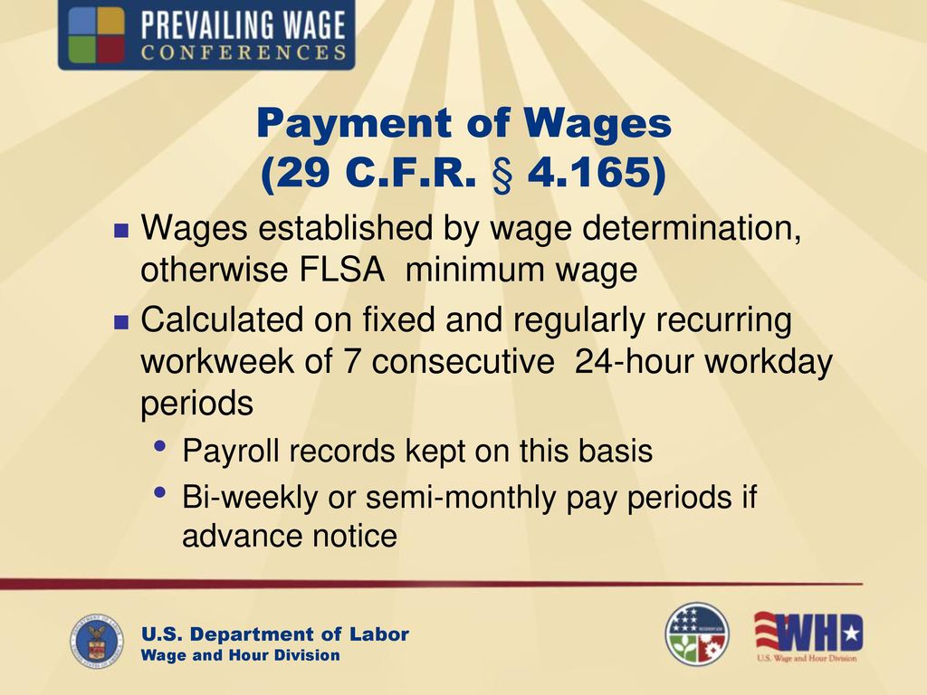 Payment of Wages (29 C.F.R. § 4.165)