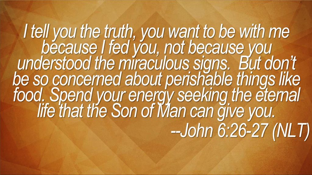 I Am The Bread Of Life Pastor Jon Fulton February 26 Ppt Download