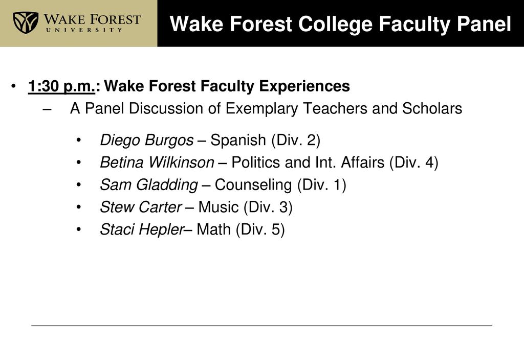 Wake Forest College Faculty Panel