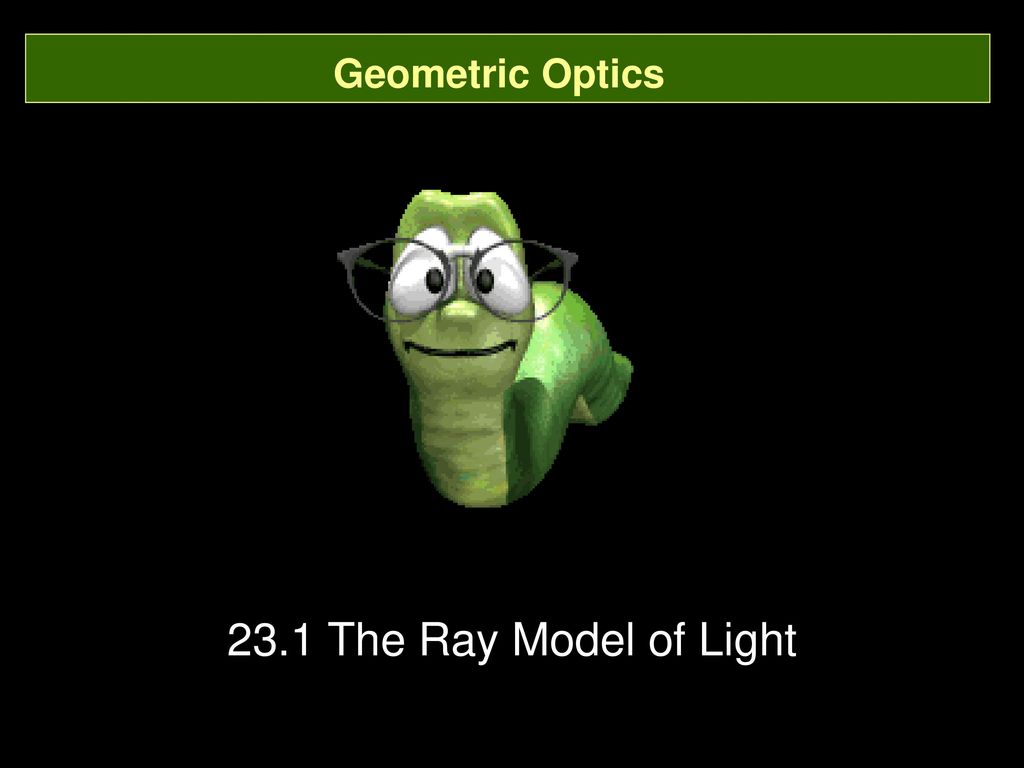 Geometric Optics AP Physics Chapter ppt download