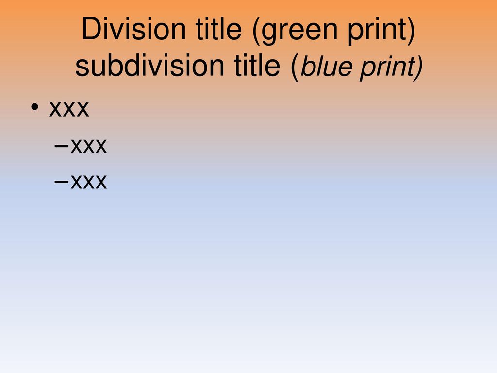 Division title (green print) subdivision title (blue print)