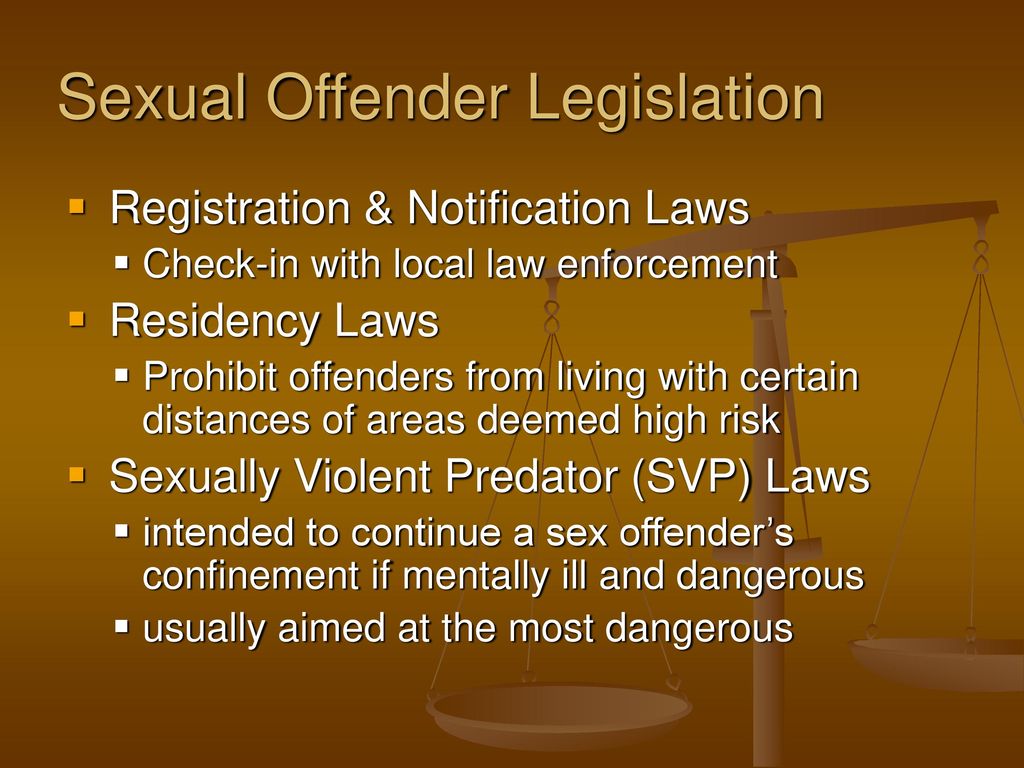 Sexual Offender Legislation.