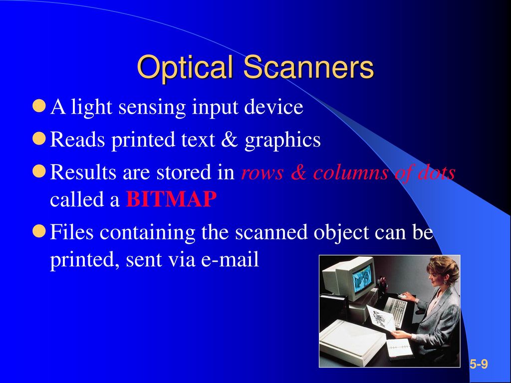 Optical Scanners A light sensing input device