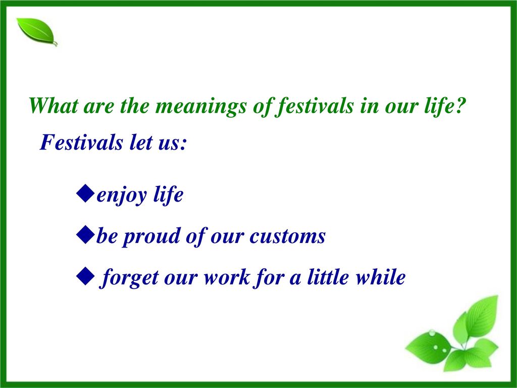 What are the meanings of festivals in our life