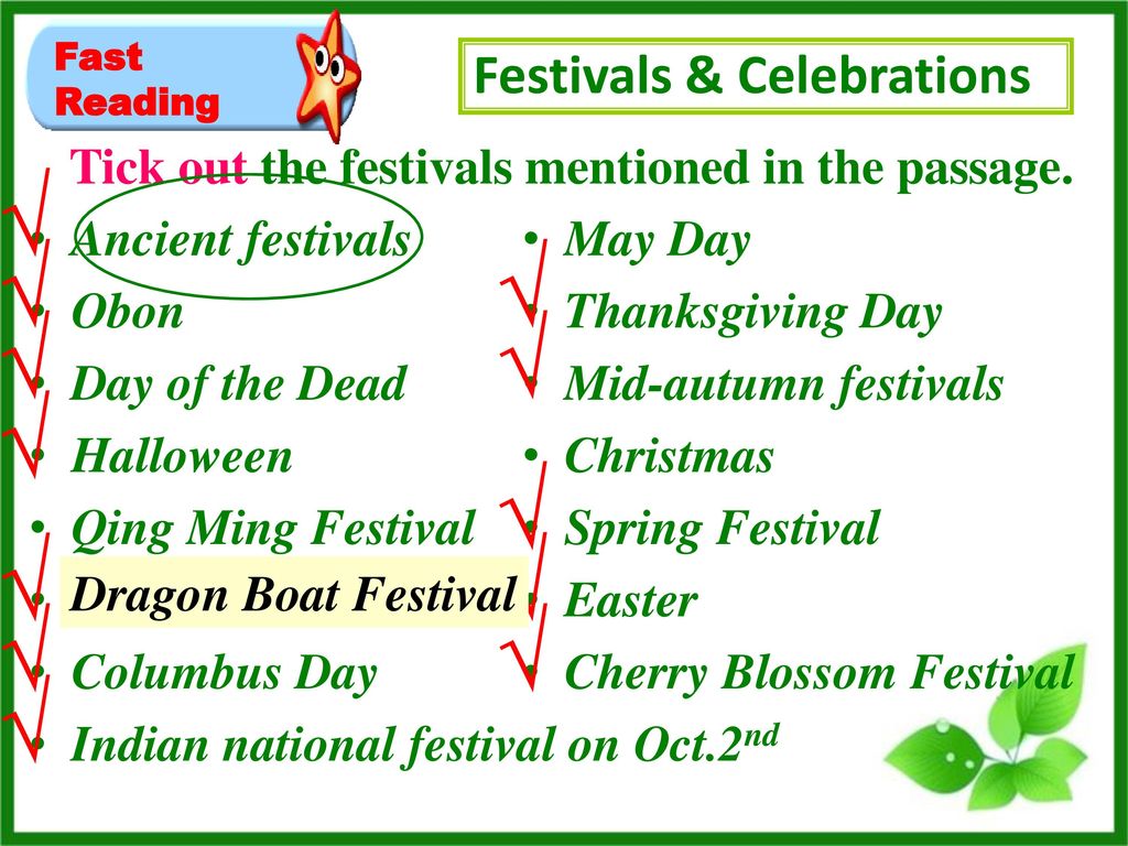 Tick out the festivals mentioned in the passage.