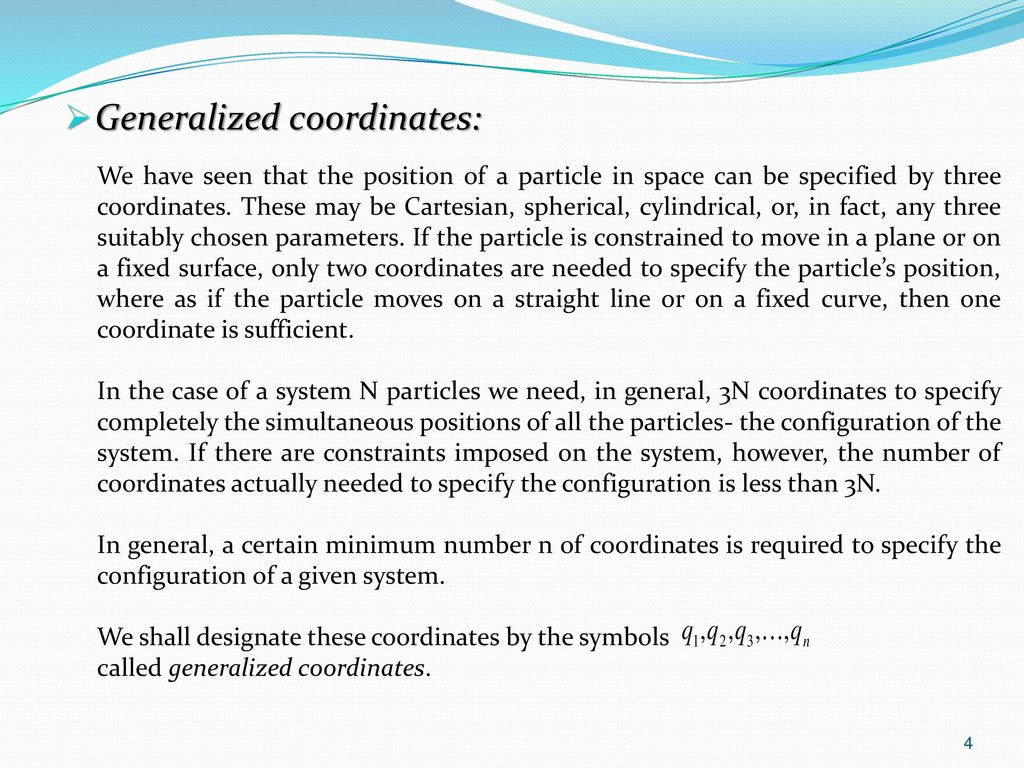 Generalized coordinates: