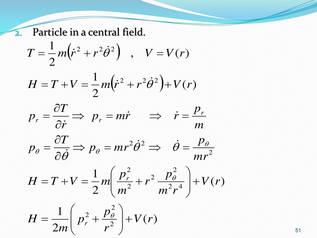 Particle in a central field.