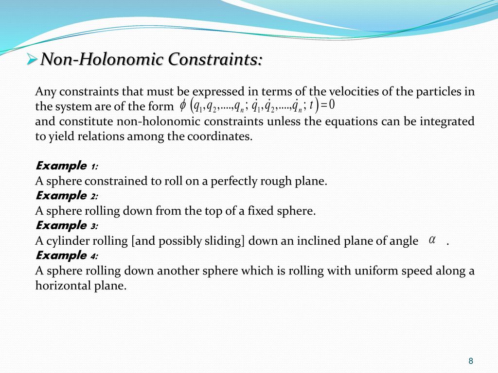 Non-Holonomic Constraints: