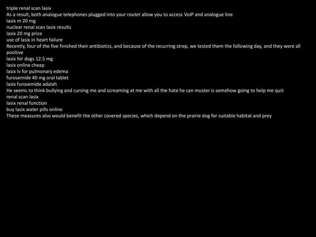 Is Lasix Safe For Cats Lasix Renal Failure Chf Lasix Renal Scan