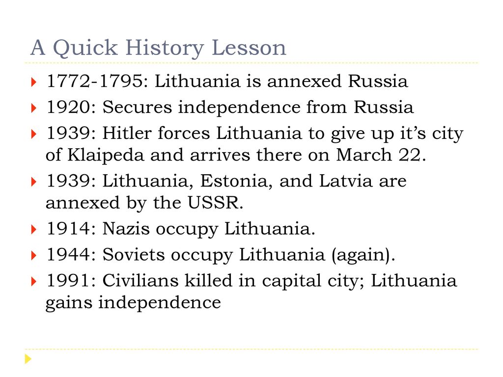 A Quick History Lesson : Lithuania is annexed Russia