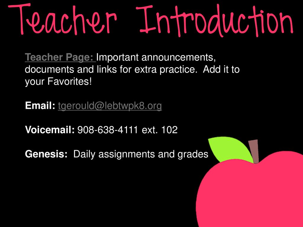 Teacher Page: Important announcements, documents and links for extra practice. Add it to your Favorites!