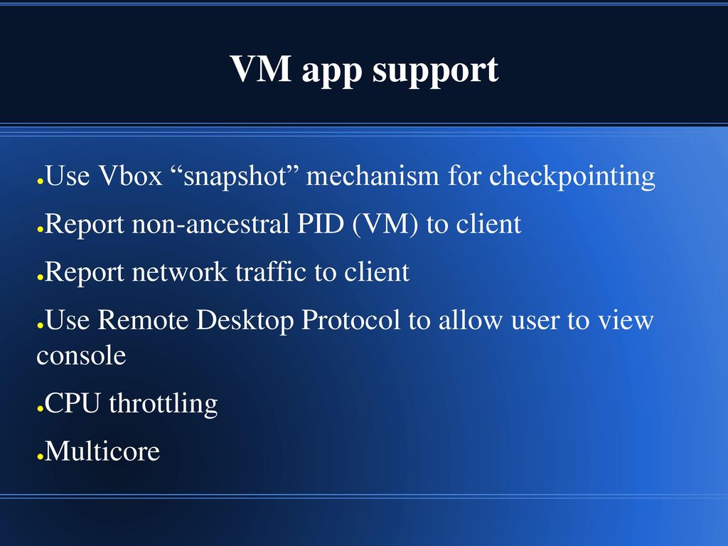 VM app support Use Vbox snapshot mechanism for checkpointing