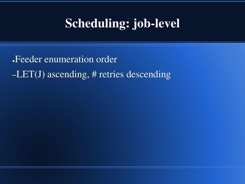 Scheduling: job-level