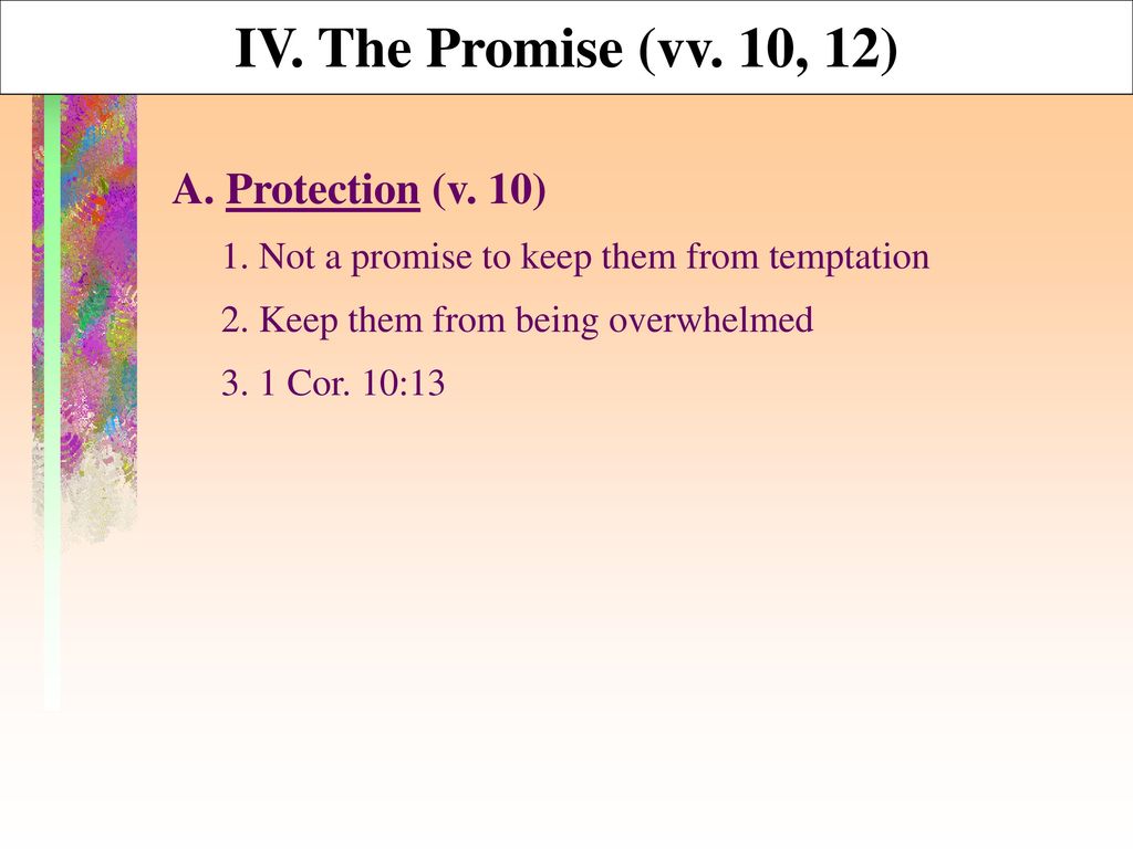IV. The Promise (vv. 10, 12) A. Protection (v. 10)