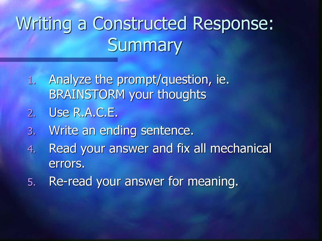 28 minute Brainstorm “Constructed Response” What? When? How? Etc