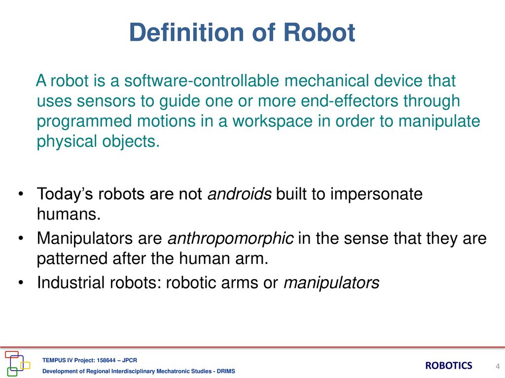 Introduction to Robotics Robot Definition and Classification - ppt download