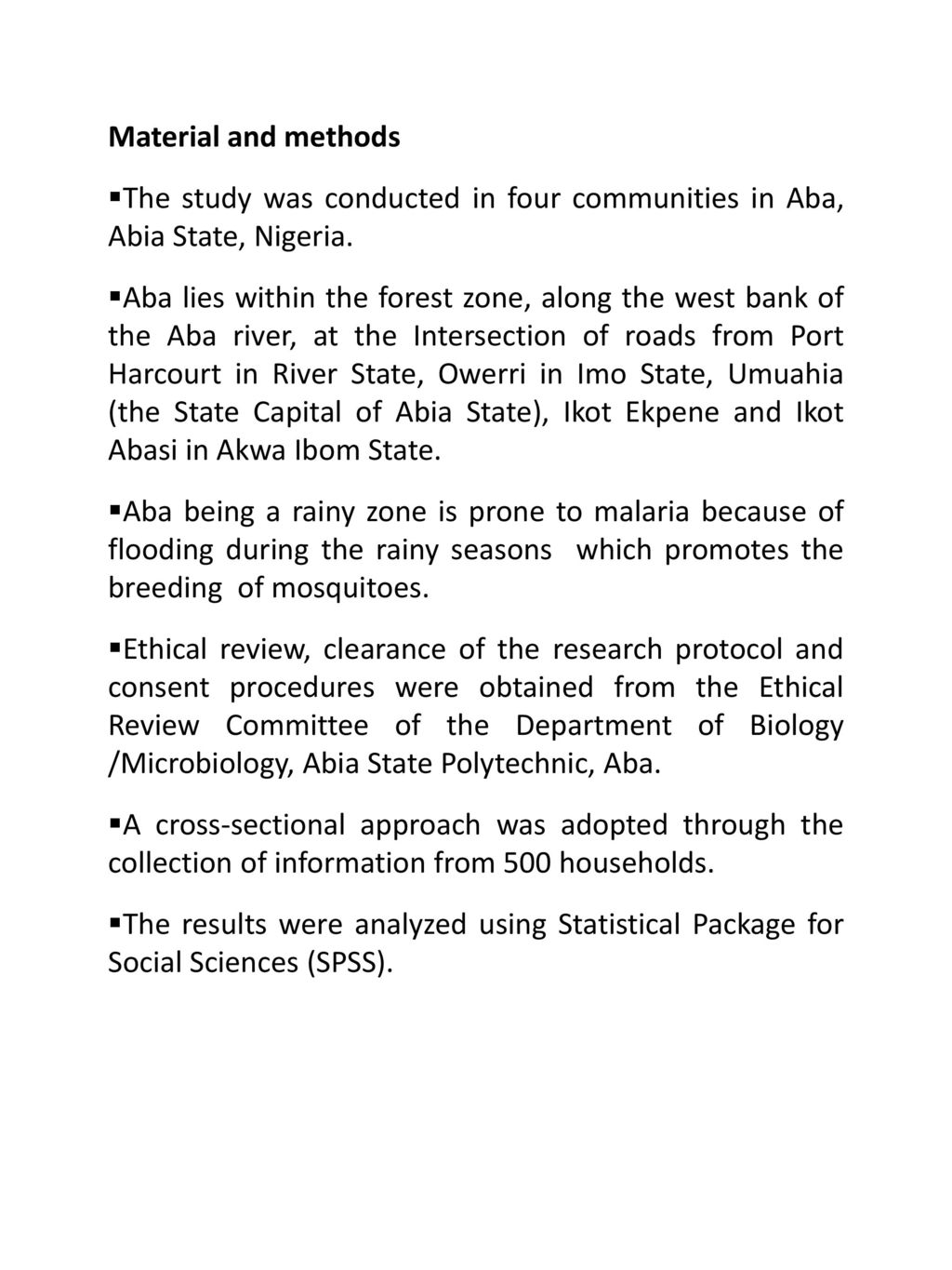 Material and methods The study was conducted in four communities in Aba, Abia State, Nigeria.
