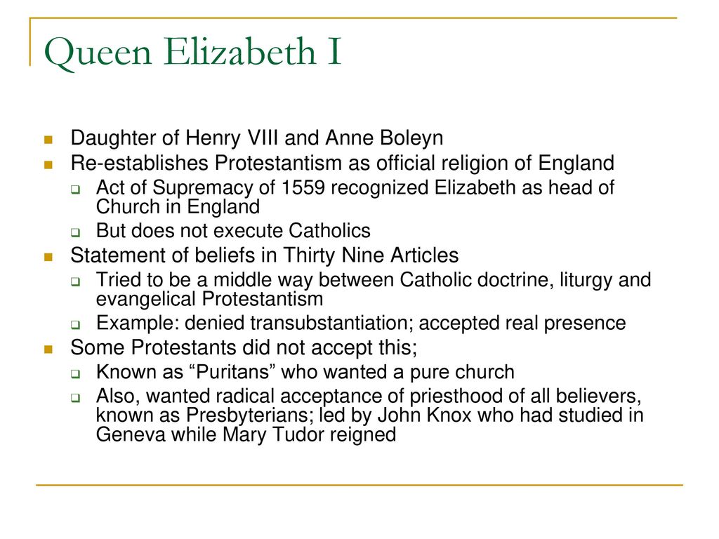 Queen Elizabeth I Daughter of Henry VIII and Anne Boleyn