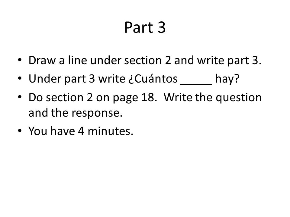Part 3 Draw a line under section 2 and write part 3.