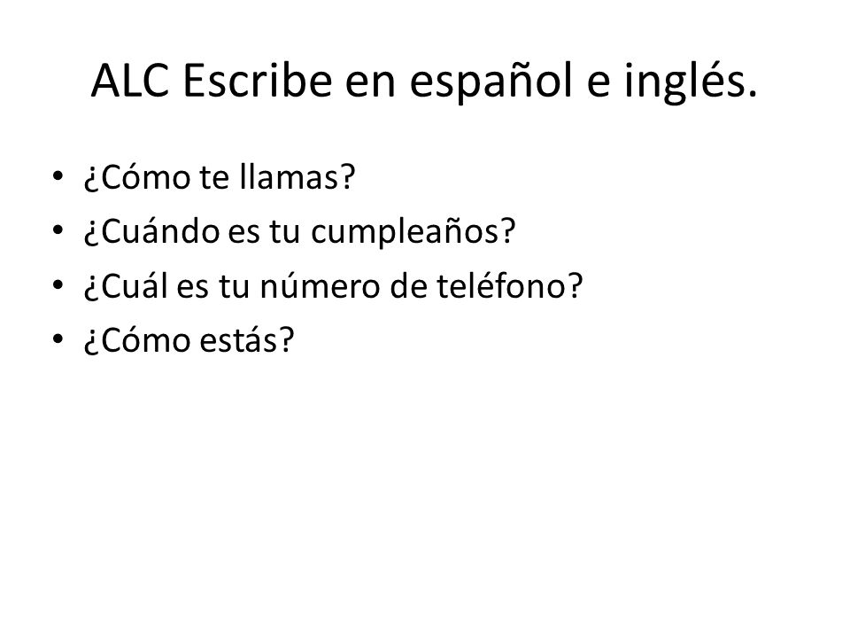 ALC Escribe en español e inglés.