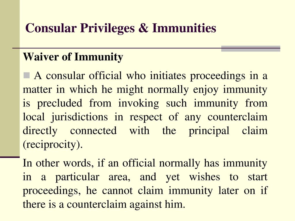 Consular Privileges & Immunities