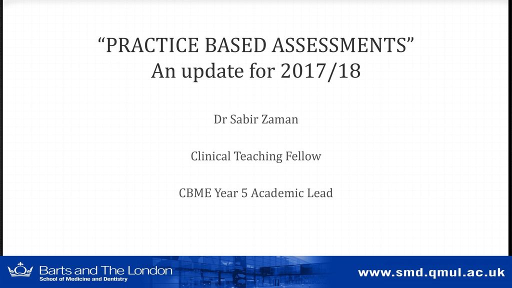 “PRACTICE BASED ASSESSMENTS” An update for 2017/18 - ppt download