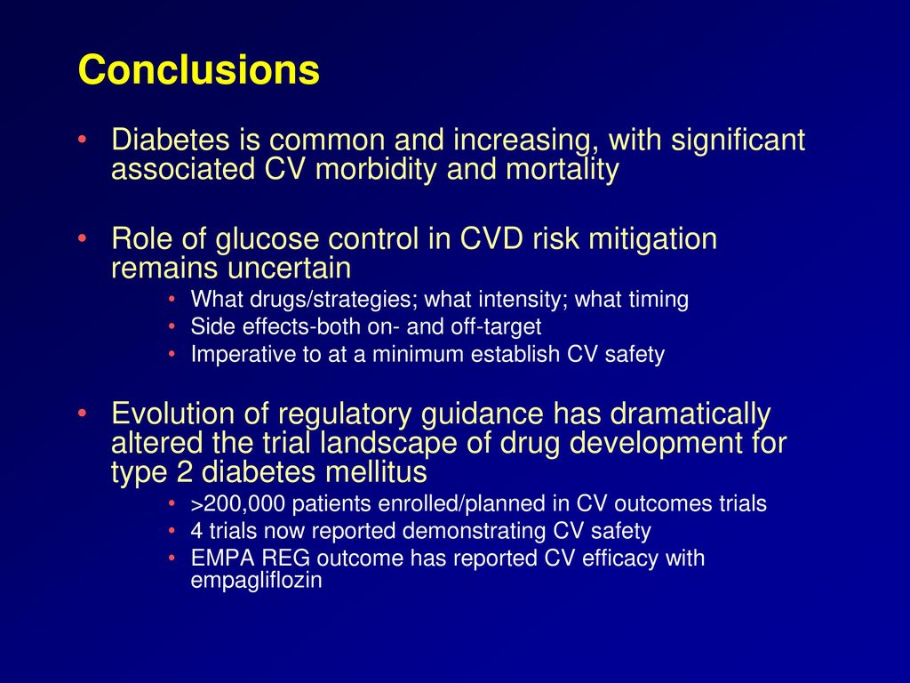 Conclusions Diabetes is common and increasing, with significant associated CV morbidity and mortality.