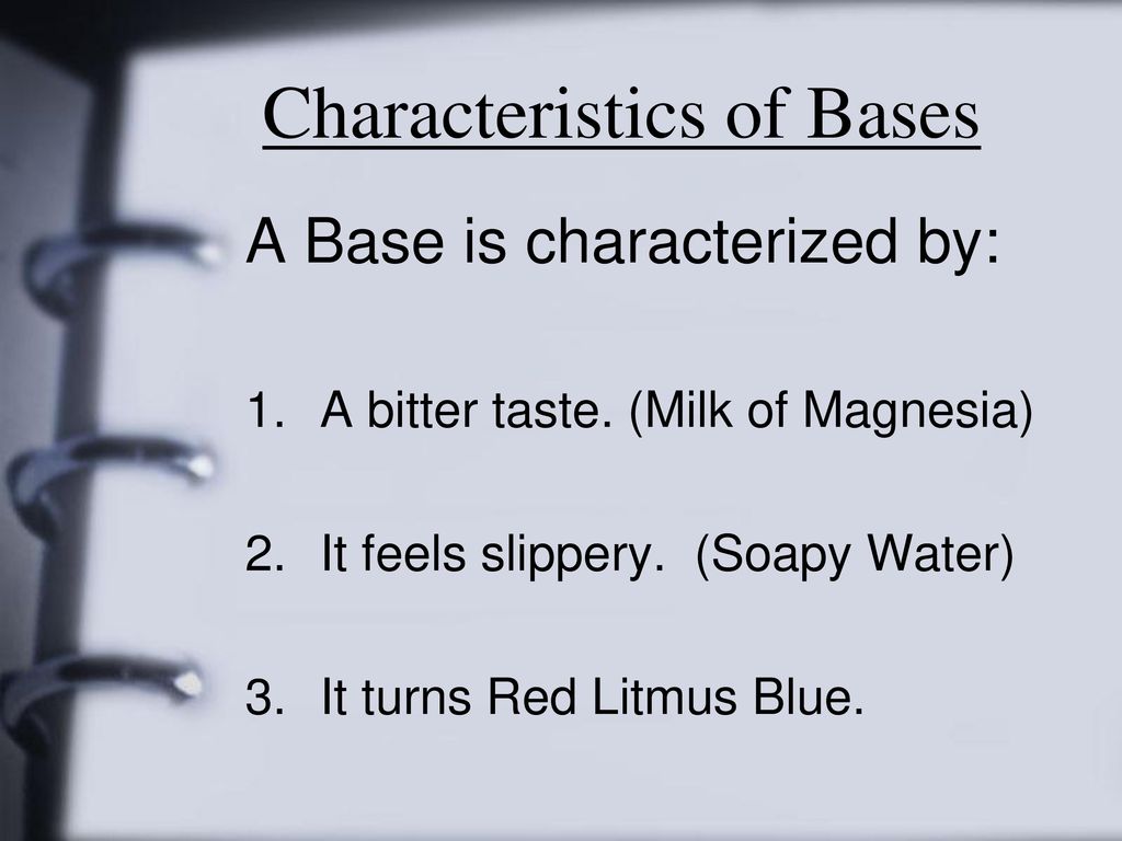 Characteristics of Bases