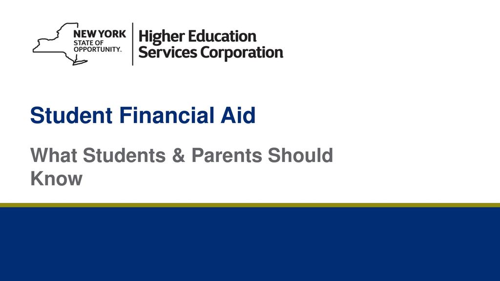 Student Financial Aid What Students & Parents Should Know - ppt download