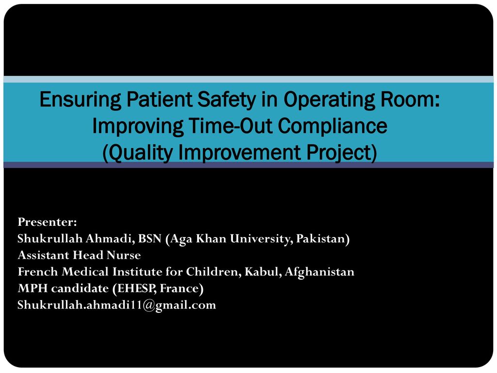 Ensuring Patient Safety In Operating Room Improving Time