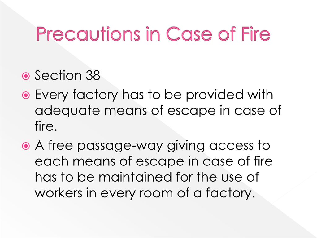 Precautions in Case of Fire