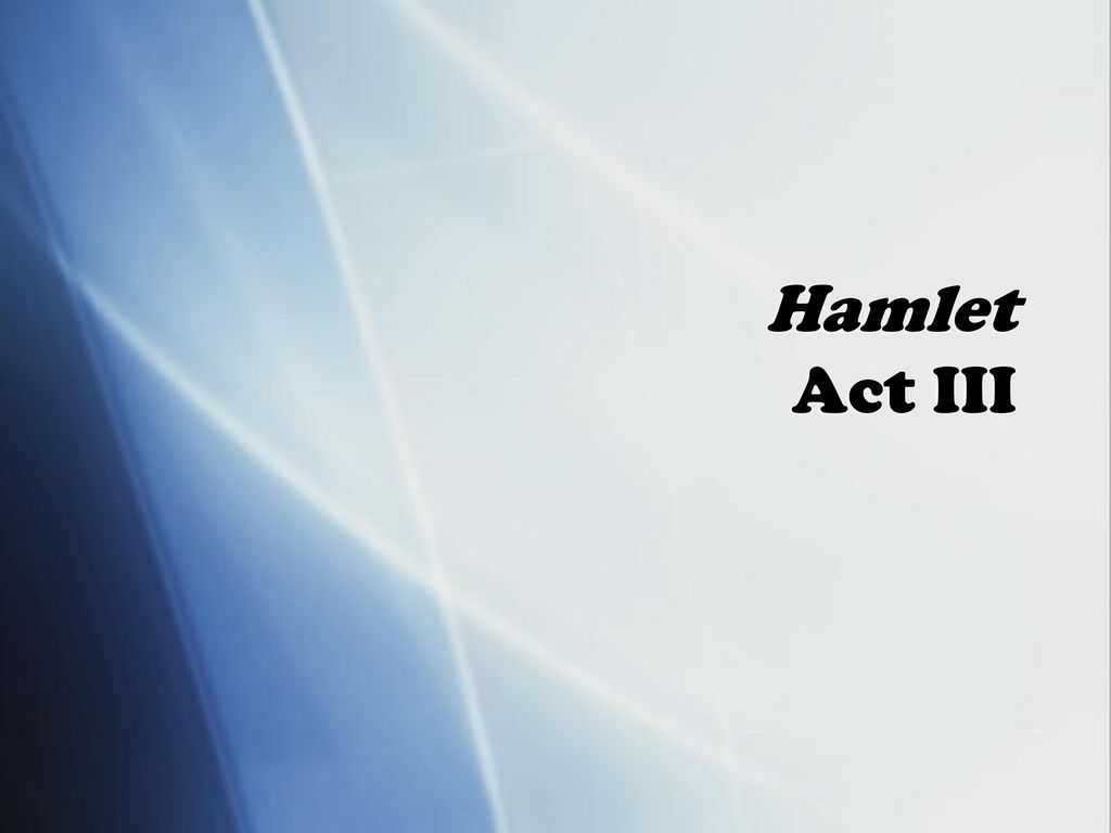 Hamlet Act III