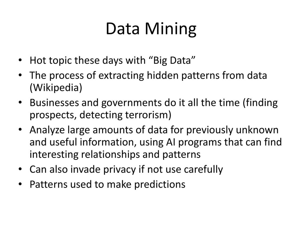 Data Mining Hot topic these days with Big Data